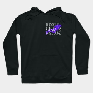 "I work well under pressure" diving text Hoodie